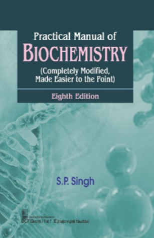 Practical Manual of Biochemistry, 8e (PB)